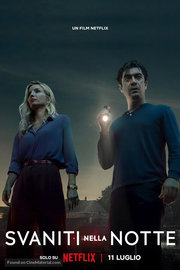 Svaniti nella notte Aka Vanished Into the Night (2024)