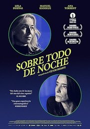 Sobre todo de noche Aka Foremost by Night (2023)