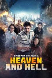 Bangkok Breaking: Fa Narok Mueang Thewada Aka Bangkok Breaking: Heaven and Hell (2024)