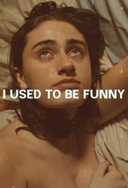 I Used to Be Funny (2023)