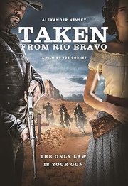 Taken from Rio Bravo (2024)