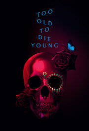 Too Old to Die Young S01E06