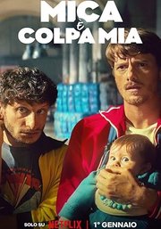 Mica è Colpa Mia Aka The Love Scam (2025)