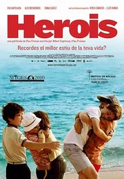 Héroes AKA Forever Young (2010)