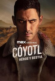 Coyotl, Heroe y Bestia S01E05