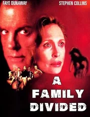 A Family Divided (1995)