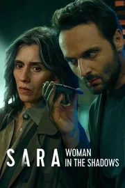 Sara: La donna nell'ombra aka Sara: Woman in the Shadows S01E04