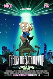The Day the Earth Blew Up: A Looney Tunes Movie (2024)