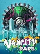 Vancity Raps (2025)