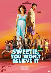 Zhanym, ty ne poverish AKA Sweetie, You Won't Believe It (2020)
