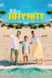 Alles Fifty Fifty AKA Everything's Fifty Fifty (2024)