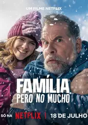 Família, Pero No Mucho Aka Almost Family (2025)
