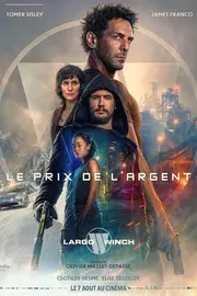 Largo Winch: Le prix de l'argent Aka The Price of Money: A Largo Winch Adventure (2024)