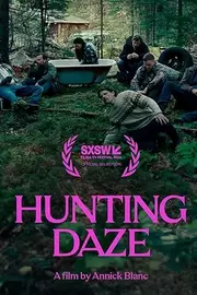 Jour de chasse Aka Hunting Daze (2024)