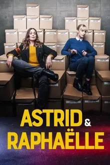 Astrid et Raphaelle S01E01