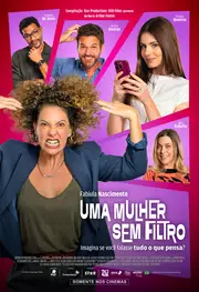 Uma Mulher Sem Filtro Aka A Woman with No Filter (2025)