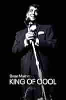 Dean Martin: King of Cool AKA King of Cool (2021)