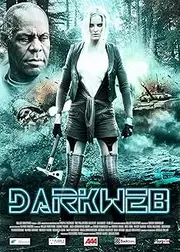 Darkweb AKA Dark Web (2016)