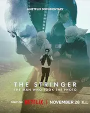 The Stringer: The Man Who Took The Photo (2025)
