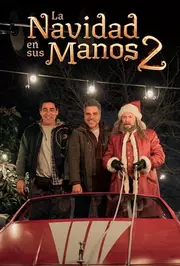 La Navidad en sus manos 2 AKA The Night My Dad Saved Christmas 2 (2025)