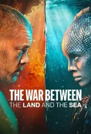 The War Between the Land and the Sea S01E01