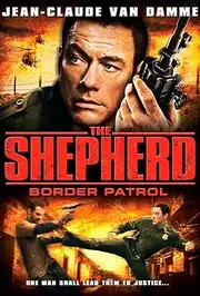 The Shepherd: Border Patrol (2008)