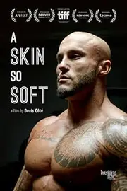 Ta peau si lisse Aka A Skin So Soft (2017)