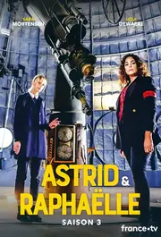 Astrid et Raphaelle S03E02