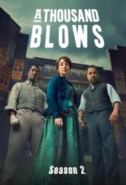 A Thousand Blows S02E02