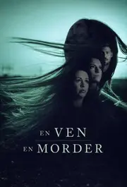 A Friend, a Murderer S01E01-03