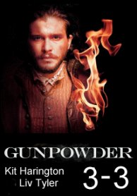 Gunpowder S01E03