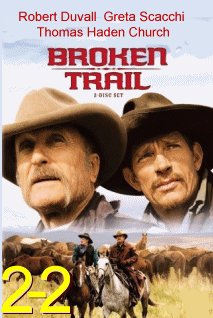 Broken Trail (2006) - Part 2