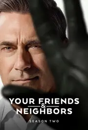 Your Friends & Neighbors S02E01