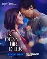 Iki Dünya Bir Dilek AKA Two Worlds, One Wish (2025)