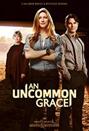 An Uncommon Grace (2017) An Uncommon Grace (2017)