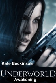 Underworld Awakening (2012)