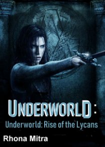 Underworld: Rise of the Lycans (2009)