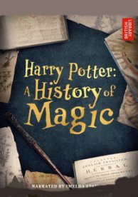 Harry Potter: A History of Magic (2017)