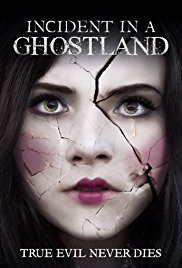 Ghostland Aka Incident in a Ghostland (2018)