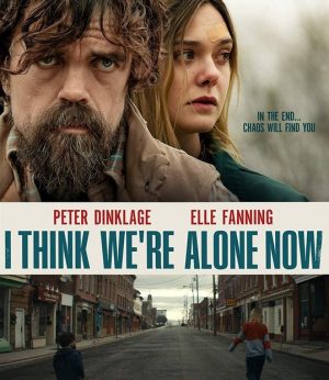 I Think We're Alone Now (2018)