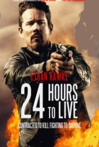 24 Hours to Live (2017)