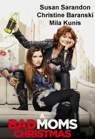 A Bad Moms Christmas (2017)