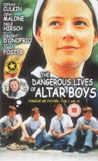 The Dangerous Lives of Altar Boys (2002)