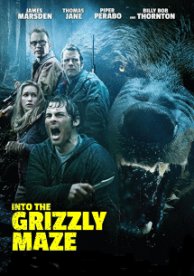 Into the Grizzly Maze (2015)