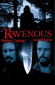 Ravenous (1999)
