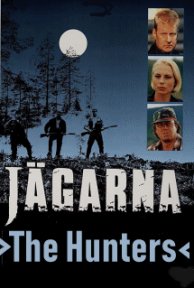 Jägarna Aka Jagarna Aka The Hunters (1996)