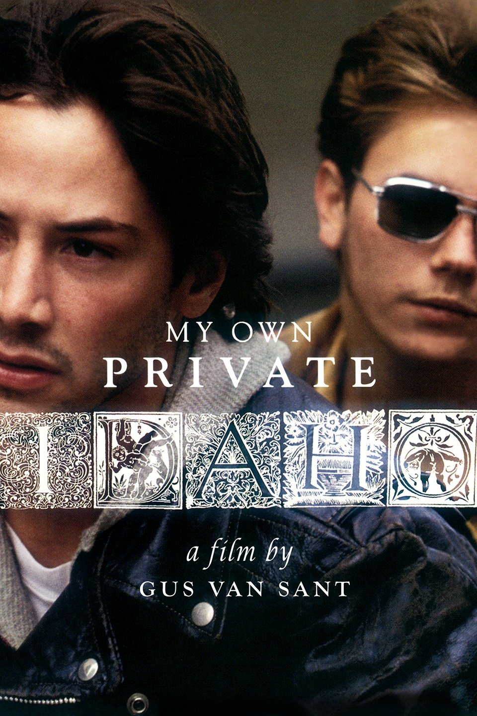 My Own Private Idaho (1991)